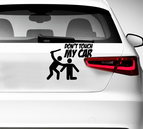 O Designz - Don't Touch My Car Autoaufkleber Folie Decal Sticker OEM JDM DUB-